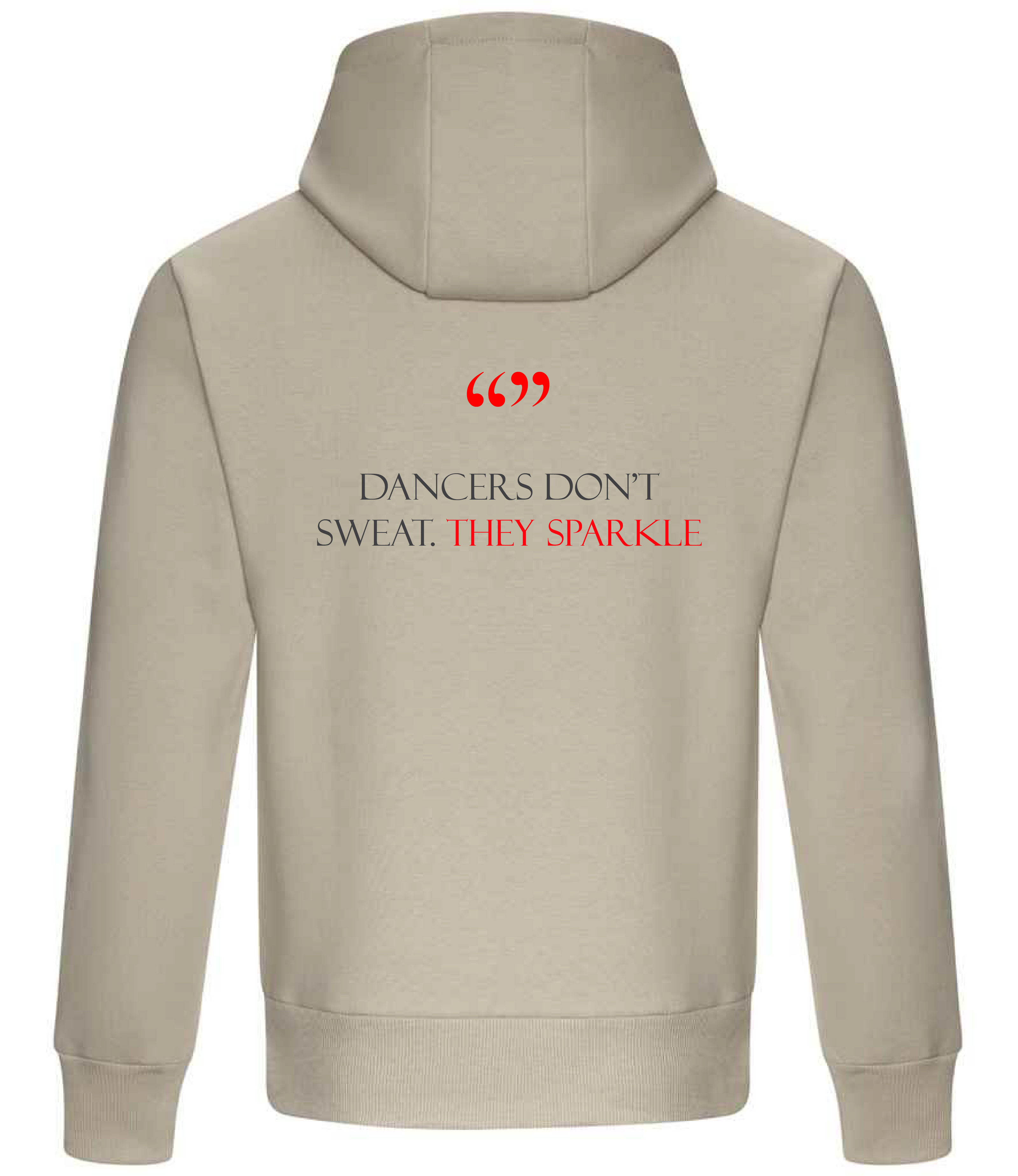 237 Dance Hoodie - Dancers don't sweat collection