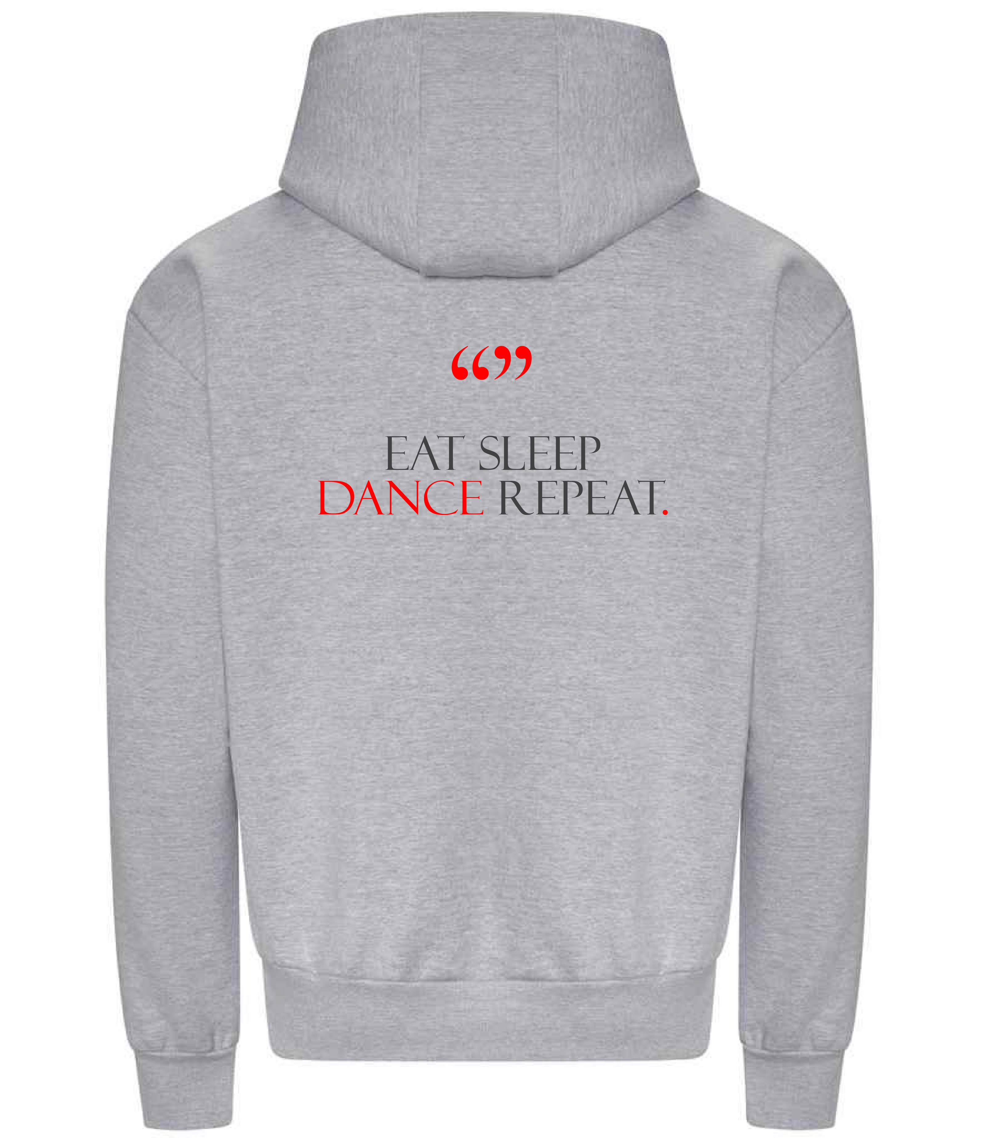 237 Dance Hoodie - Eat Sleep Dance Repeat collection