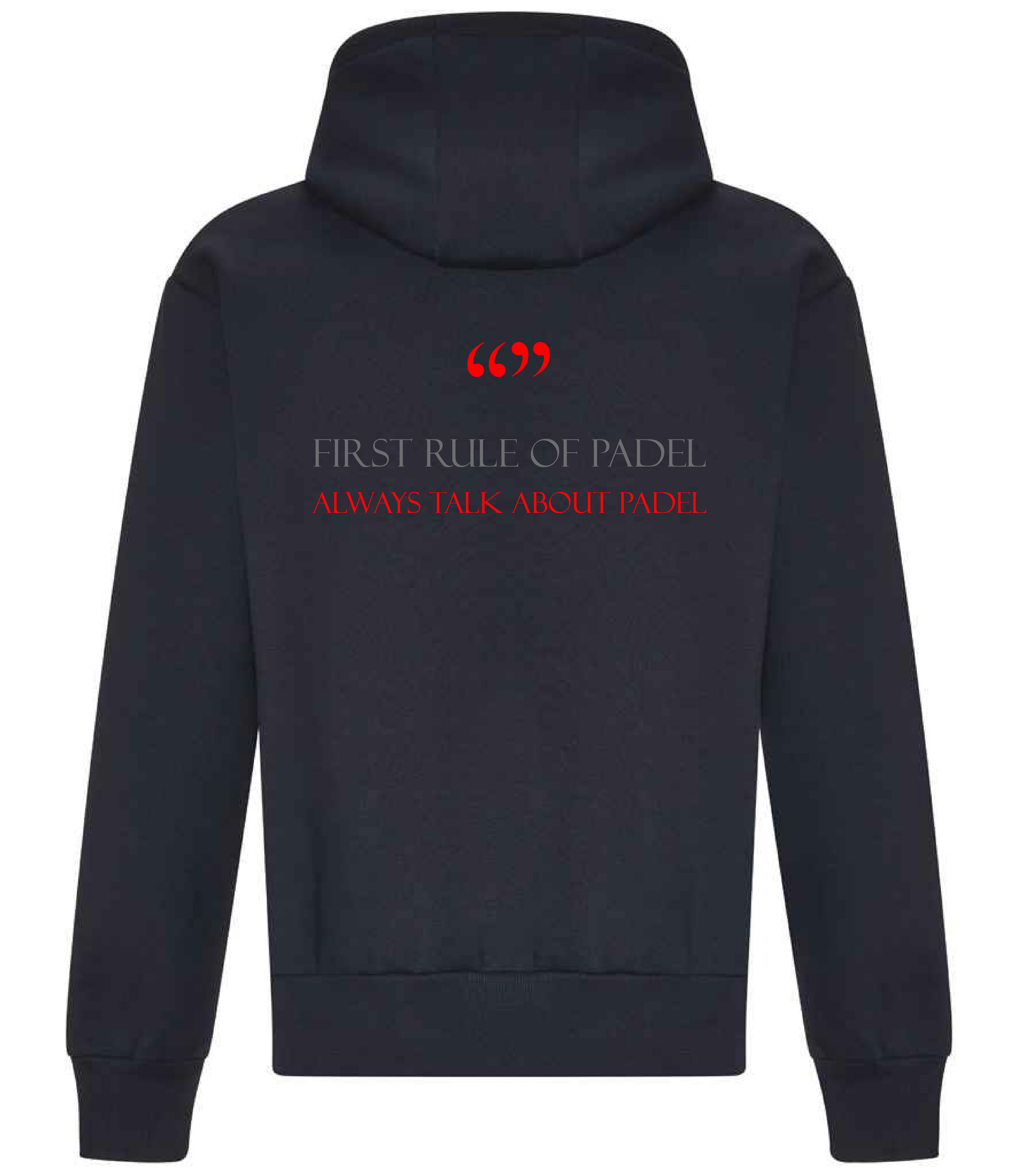 237 Padel Hoodie -  First rule of padel collection