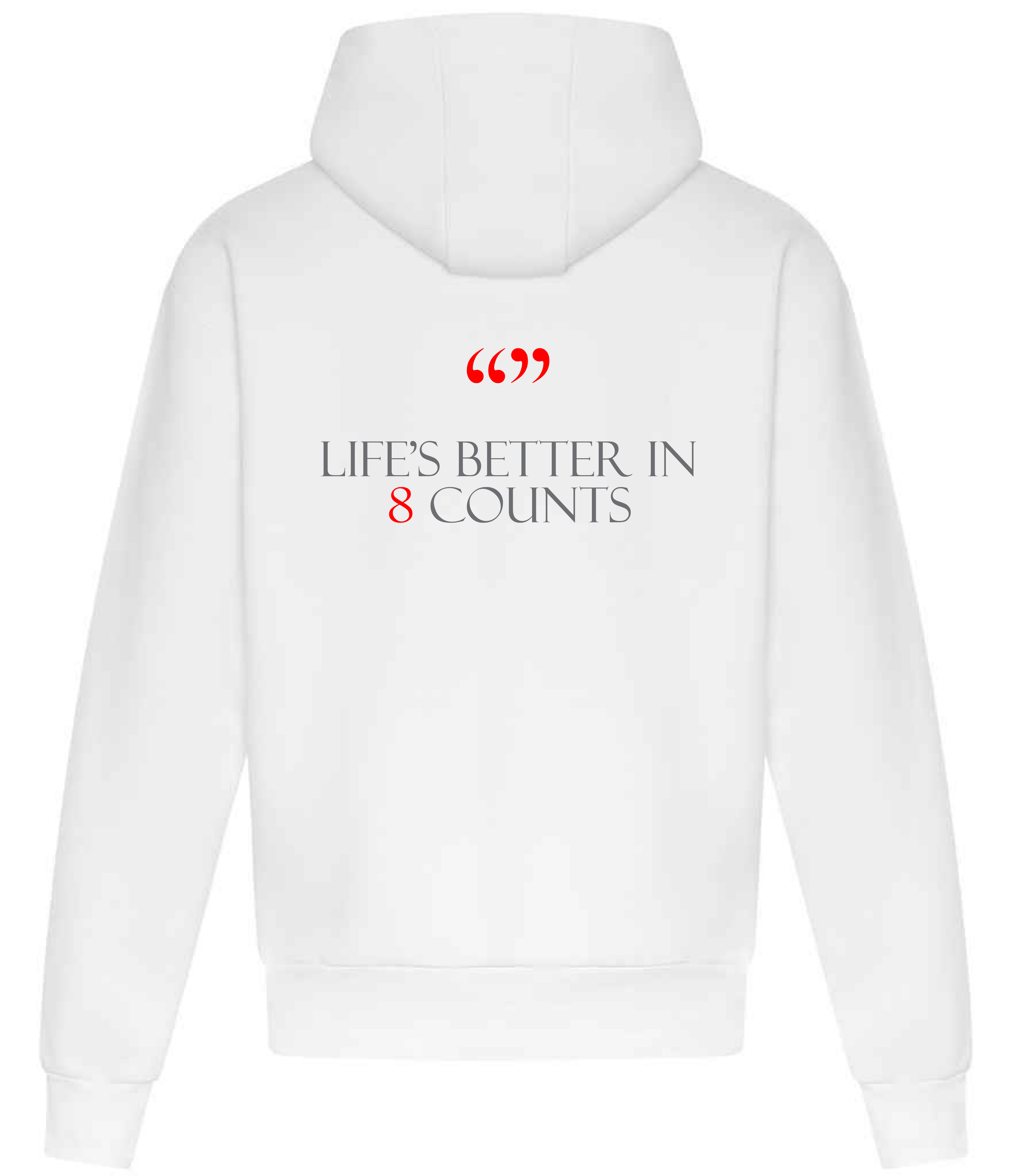 237 Dance Hoodie - Life's better in 8 counts collection