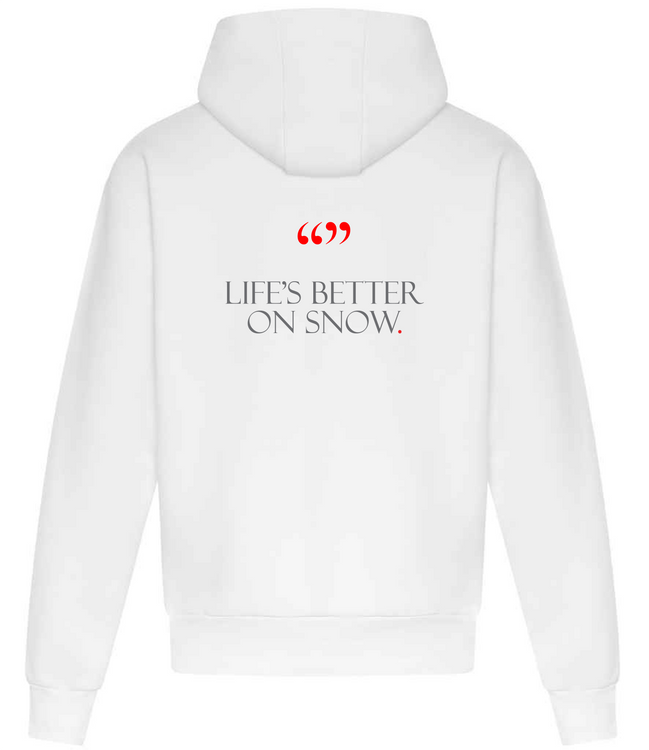 237 Powder Hoodie -  Life's better on snow collection
