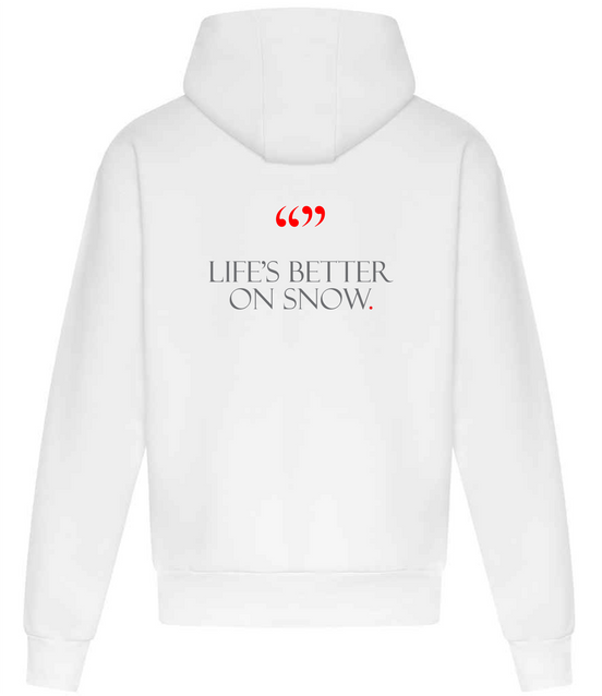 237 Powder Hoodie -  Life's better on snow collection